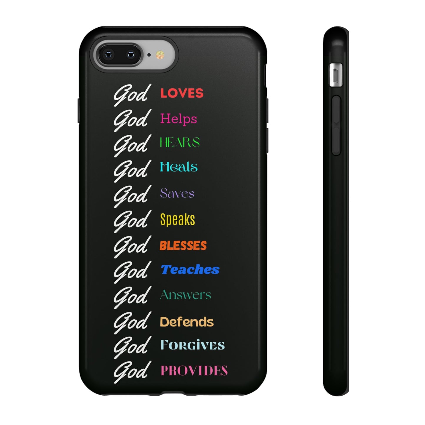 Inspirational Phone Case - God Loves, Helps, Heals & More