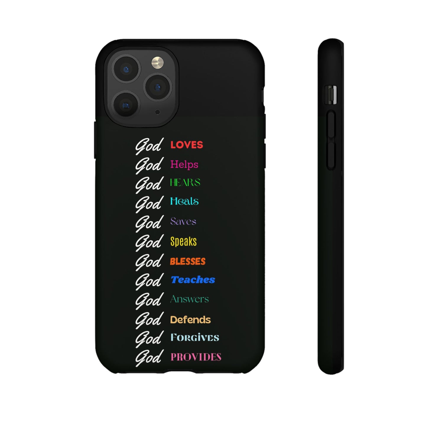 Inspirational Phone Case - God Loves, Helps, Heals & More
