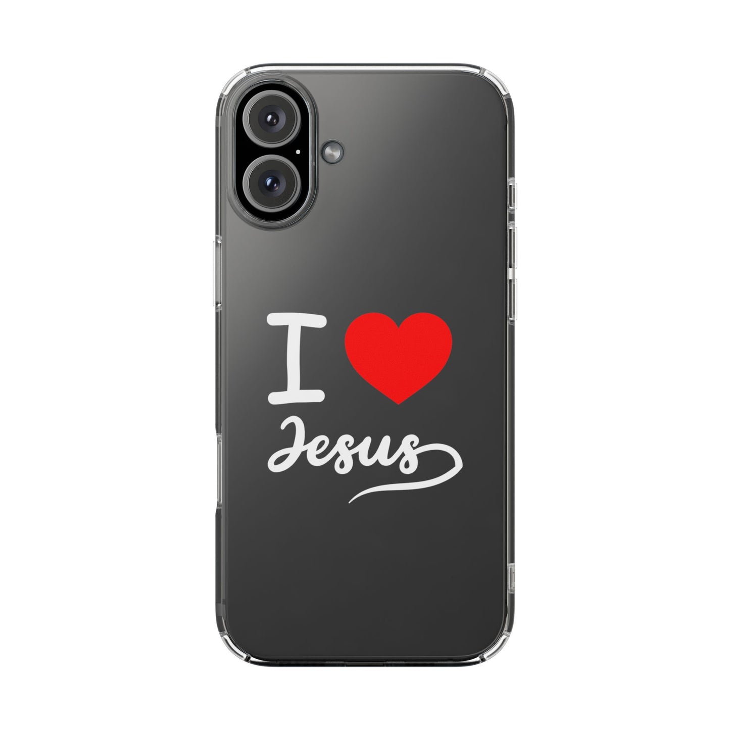 I Love Jesus Clear Phone Case - Stylish & Protective Accessory